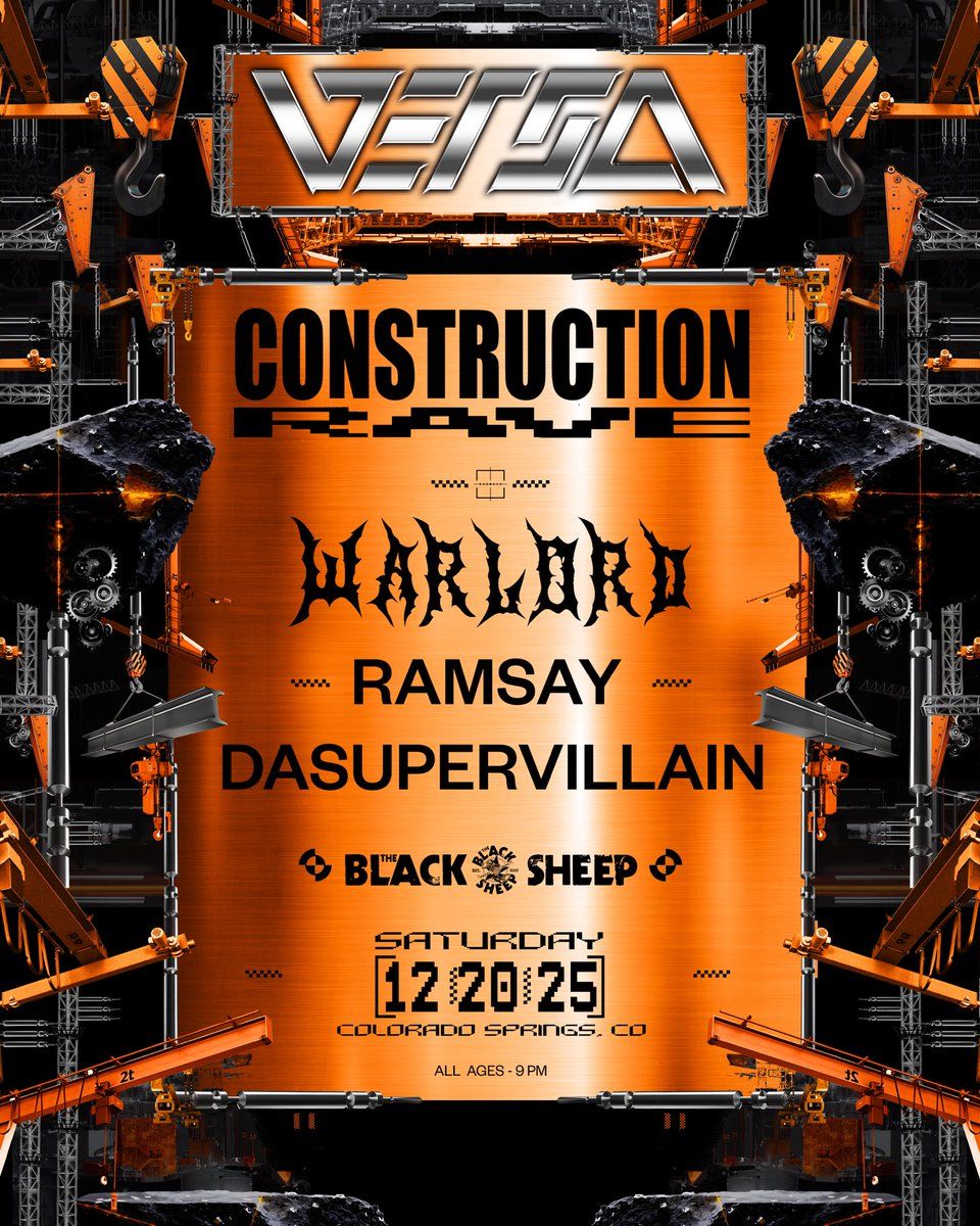 Construction Rave: Versa  Warlord & Ramsay