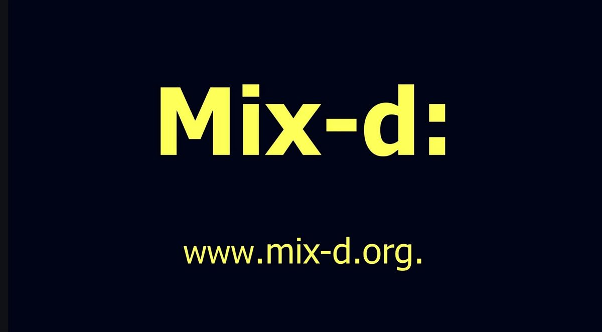 Mix-d: Project Archive May Workshop