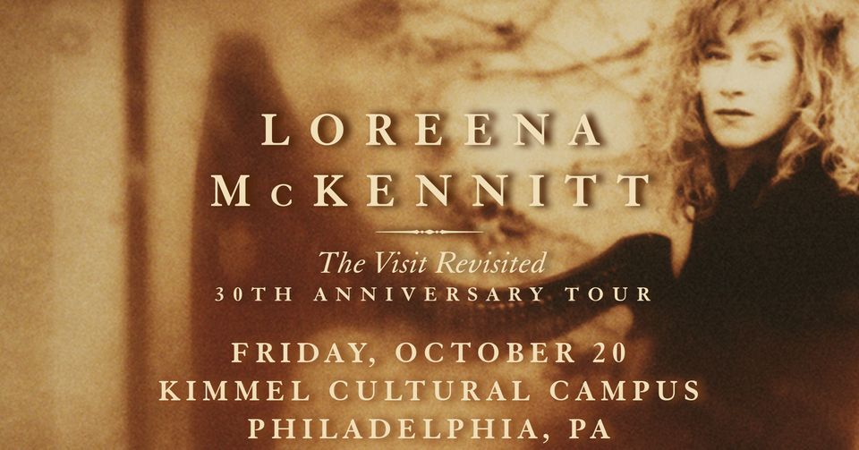 Loreena McKennitt The Visit Revisited 30th Anniversary Tour The
