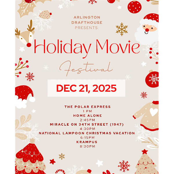 Arlington Drafthouse Holiday Movie Festival