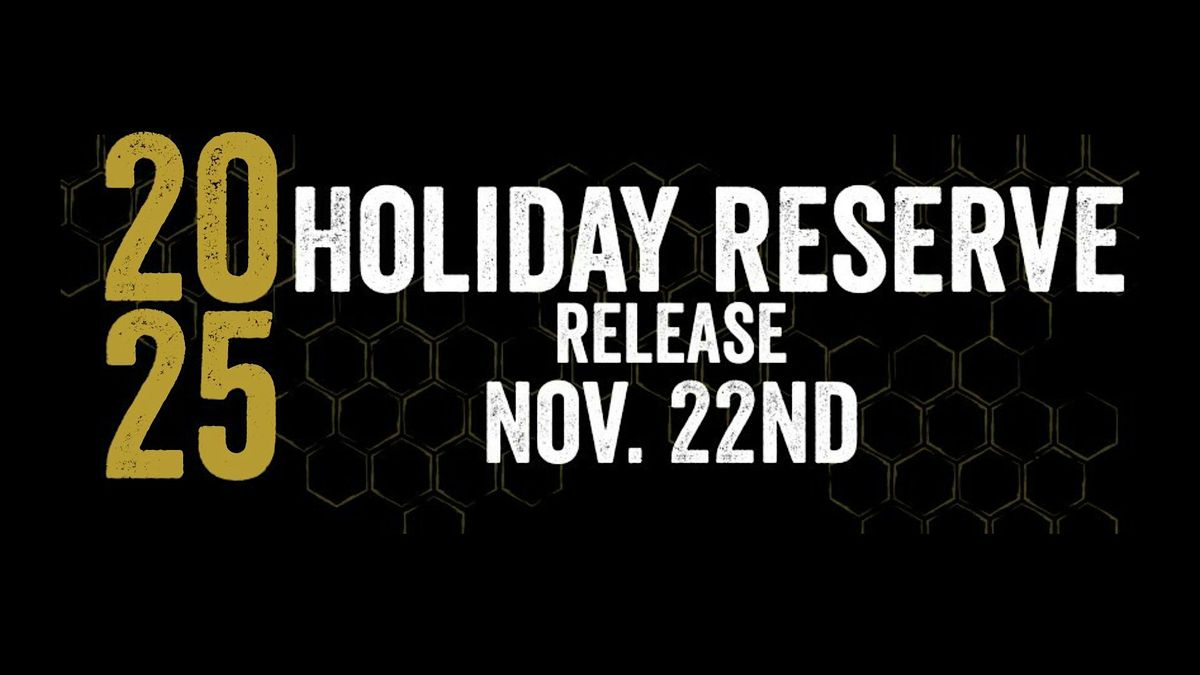 Holiday Reserve Release