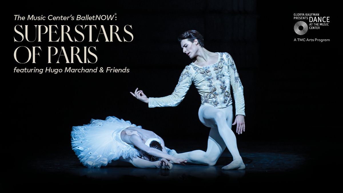 BalletNow - Superstars of Paris at Walt Disney Concert Hall