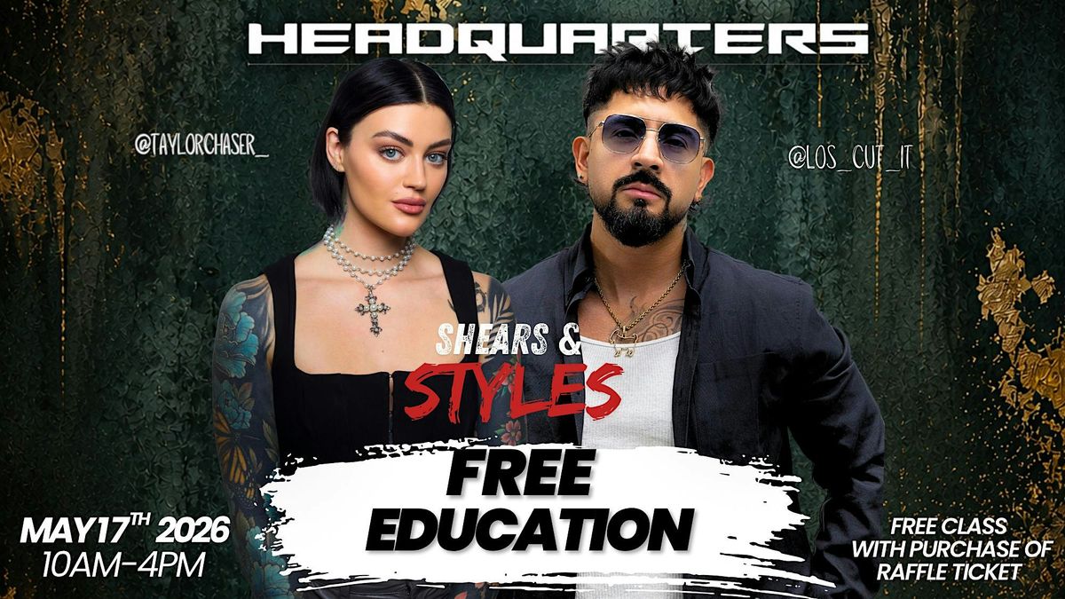 FREE EDUCATION ( SHEARS & STYLES )