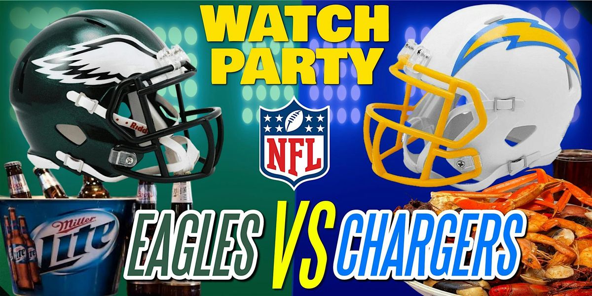 Eagles vs Charger - Watchin Party at The Revel!