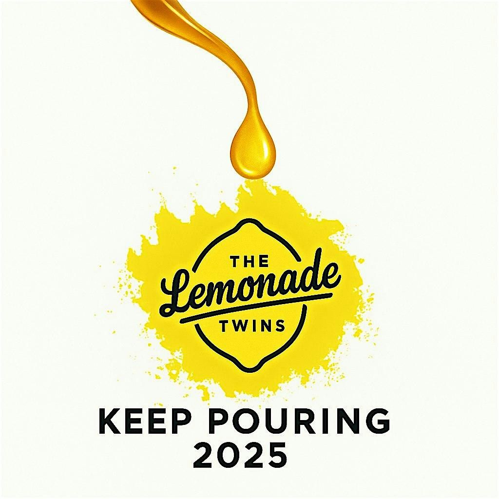 The Lemonade Twins: Keep Pouring 2025 \u2013 Faith, Hope & Ownership Experience