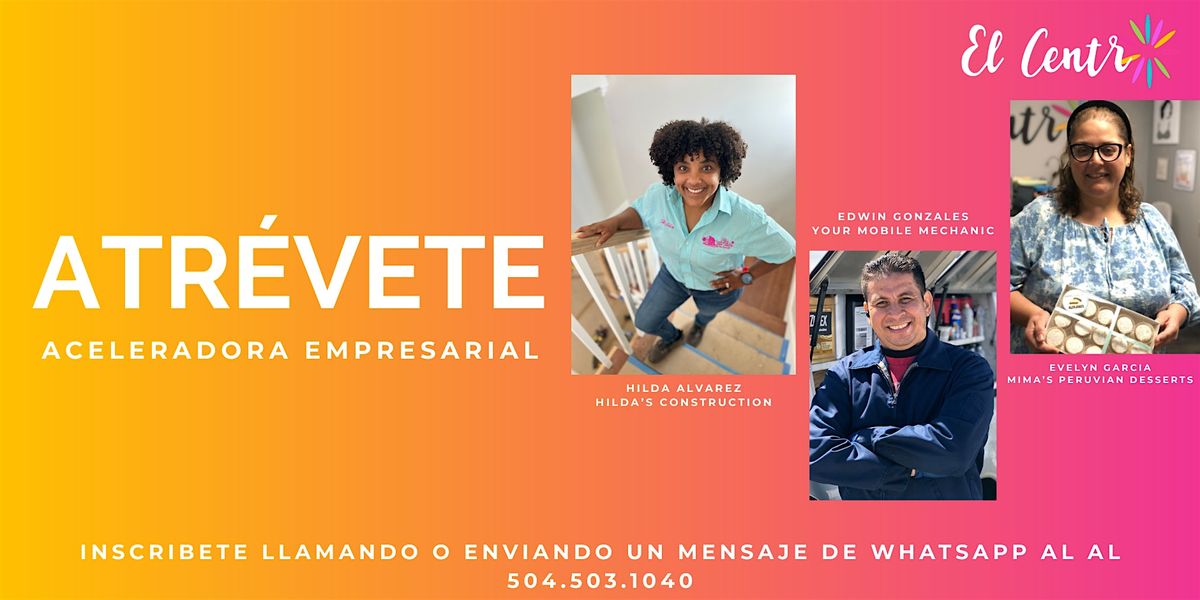 Atr\u00e9vete: Aceleradora empresarial