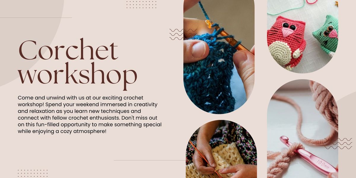 Crochet workshop