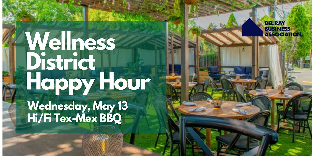 Wellness District Happy Hour