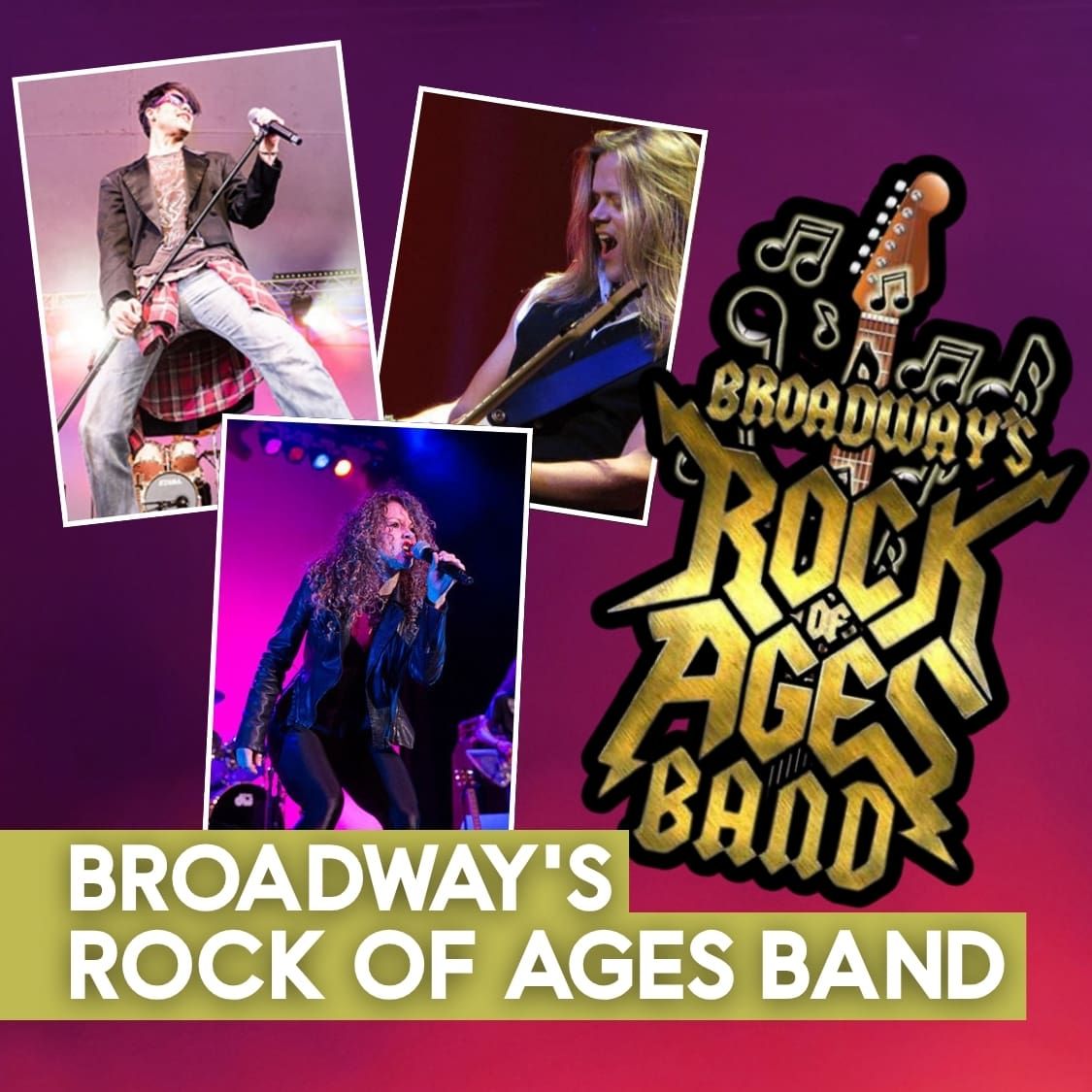 Broadway's Rock of Ages Band at Patchogue Theater