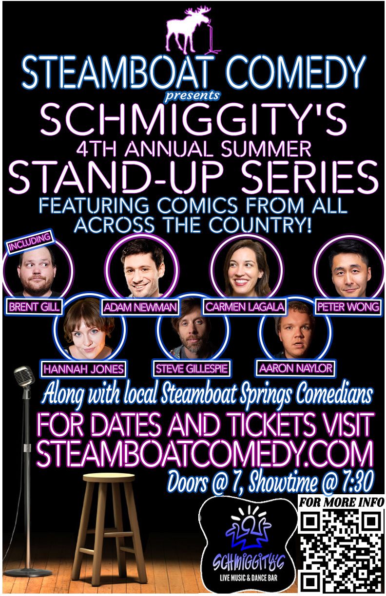 Steamboat Comedys 4th Annual Summer Standup Series! Schmiggity's