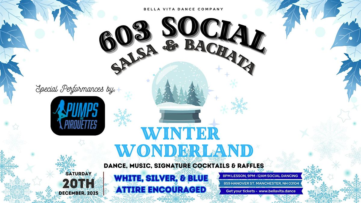 603 Salsa & Bachata Social: Winter Wonderland Edition!