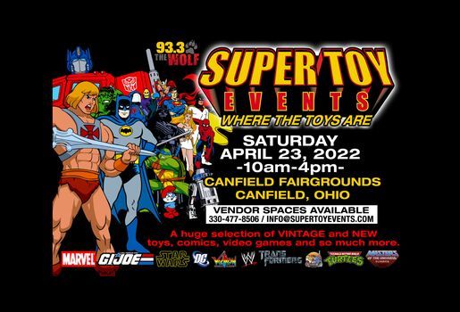 Canfield Fair Schedule 2022 Super Toy Events - Spring 2022 Mega Show | Canfield Fairgrounds | April 23,  2022
