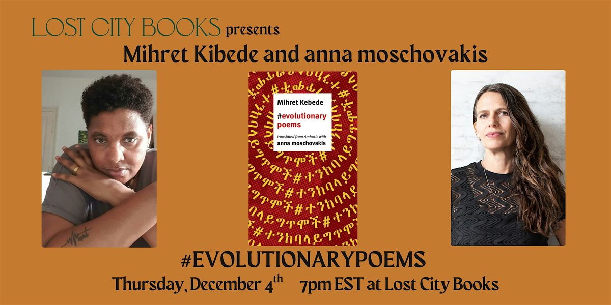 Evolutionary Poems by Mihret Kibede, translated by anna moschovakis