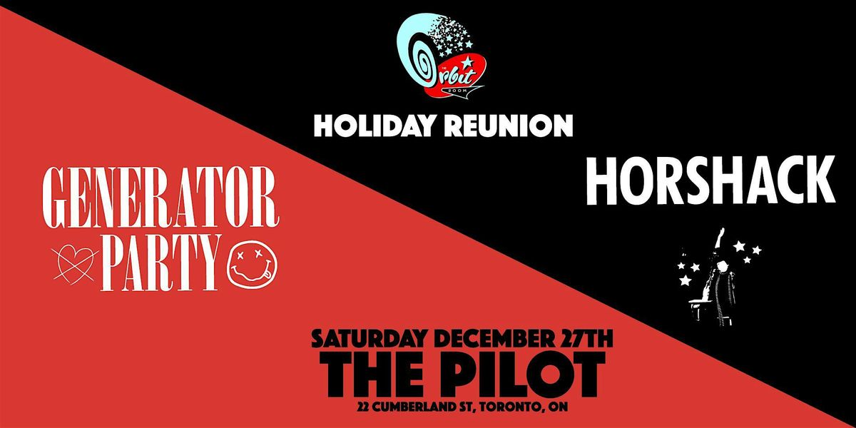 Orbit Room Holiday Reunion with Horshack and Generator Party