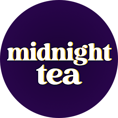 Midnight Tea