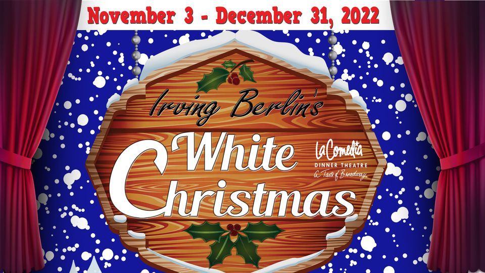 White Christmas La Comedia Dinner Theatre, Springboro, OH November