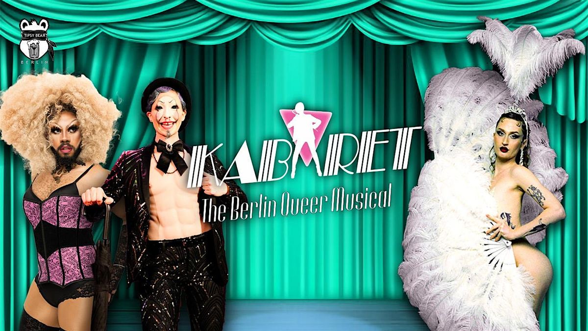 Kabaret: The Queer Berlin Musical