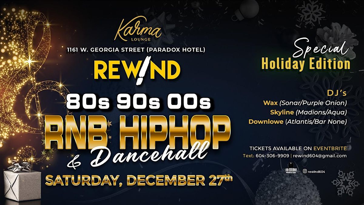 Rewind Party @ Karma Lounge (December Holiday Edition!)