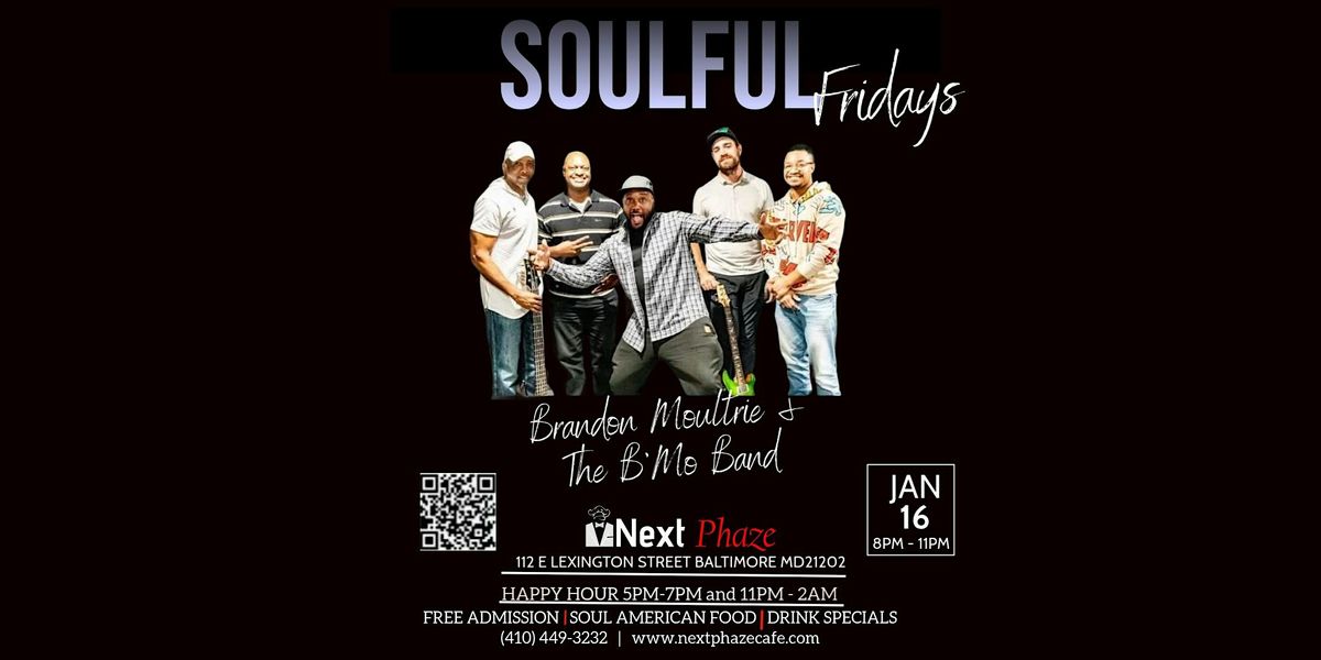 Soulful Fridays ft. Brandon Moultrie