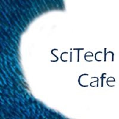 SciTech Cafe