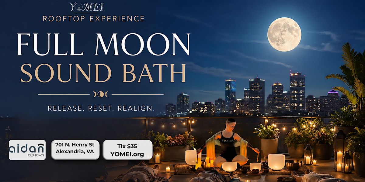 Rooftop Full Moon  Sound Bath