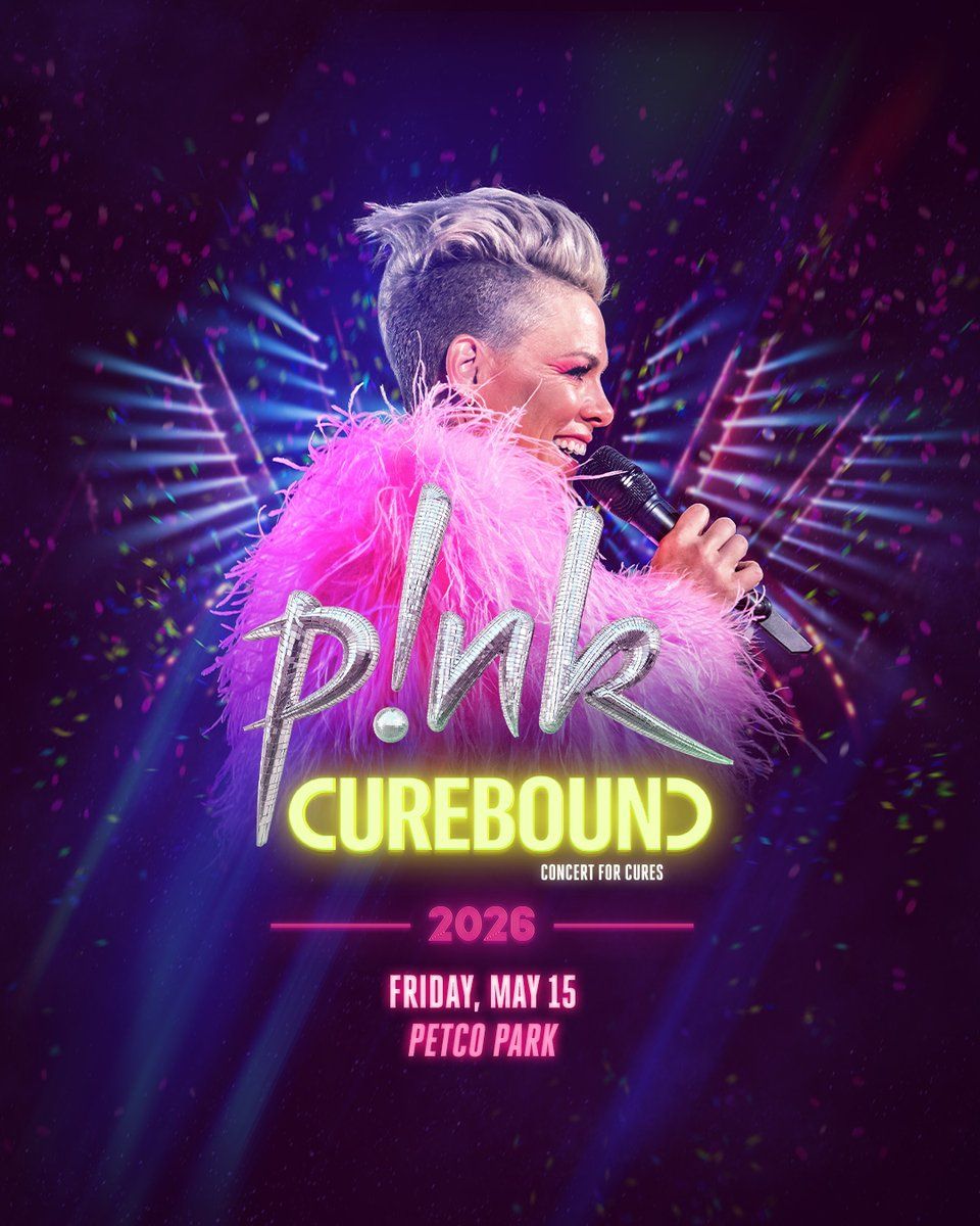 Curebound Concert for Cures - P!NK at PETCO Park