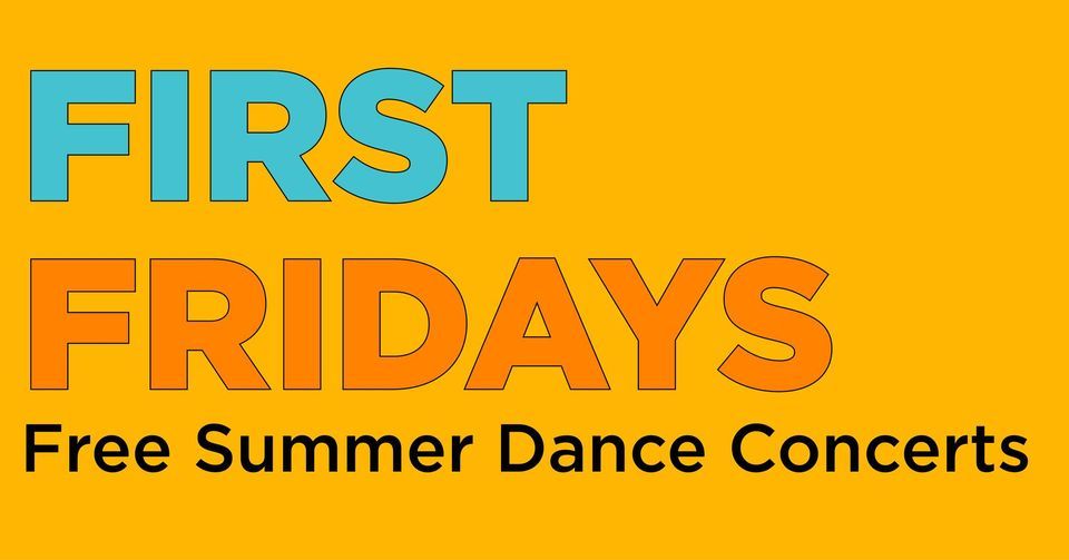 FREE: First Fridays Summer Dance Concert - Swing & Foxtrot