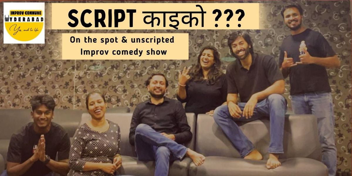 Script Kaiku ??? On the spot Improv comedy show
