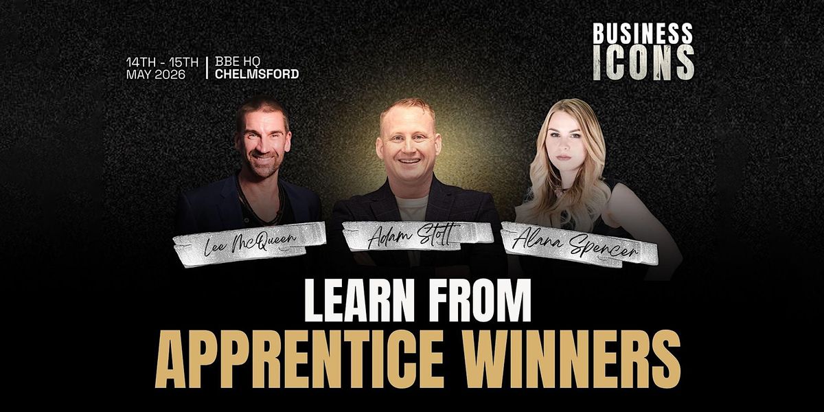Business Icons: Live with Dragon Touker Suleyman & Apprentice Alana Spencer