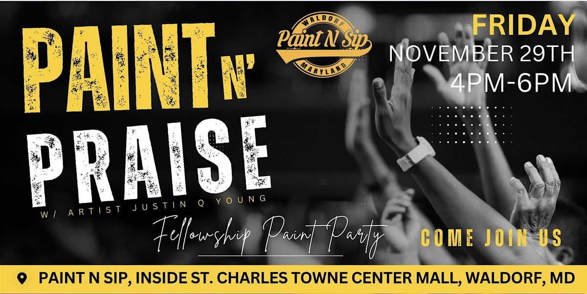Paint N Praise Fellowship Paint Party