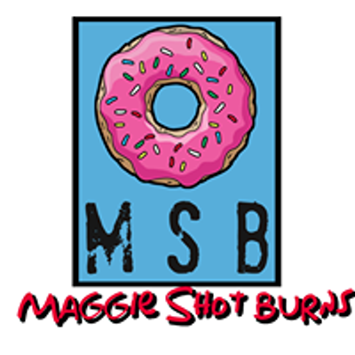 Maggie Shot Burns