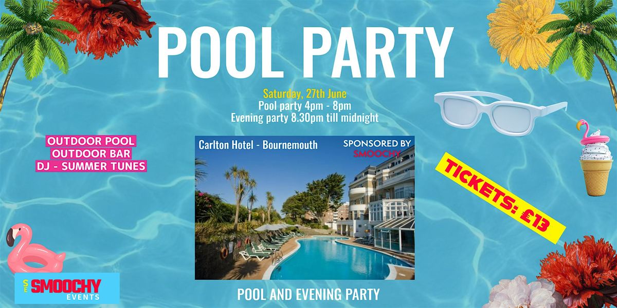 Pool and Evening Party No1 (Carlton Hotel - Bournemouth)