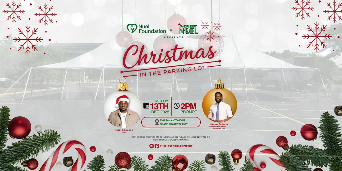 The First Noel Concert - Christmas in the Parking Lot