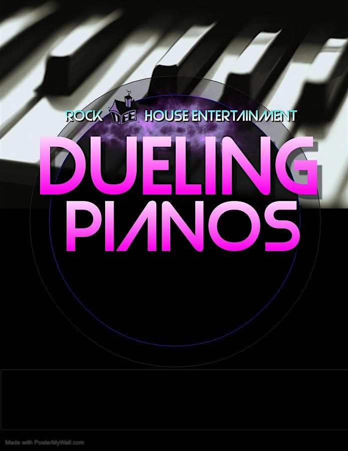 DUELING PIANOS ROCK DEE HOUSE Style the 2nd Wednesday of each month in 2026