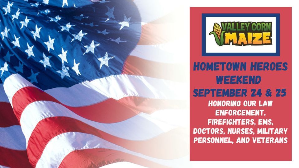 Hometown Heroes Weekend at Valley Corn Maize! Valley Corn Maize, Grand Forks, ND September