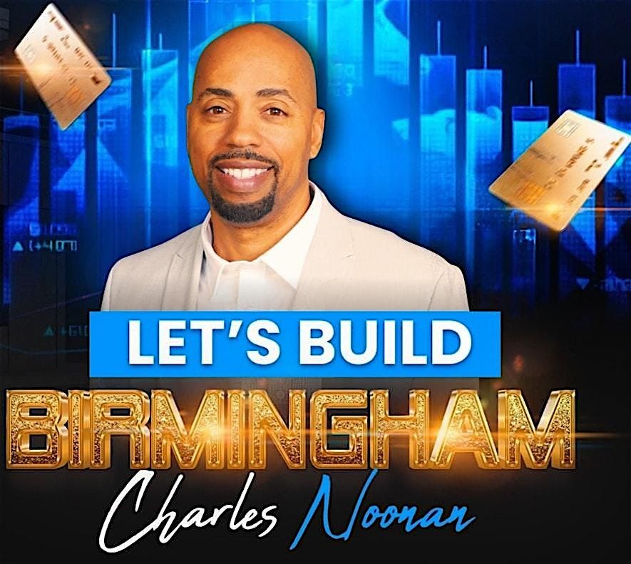 LET'S BUILD BIRMINGHAM REAL ESTATE EXPO