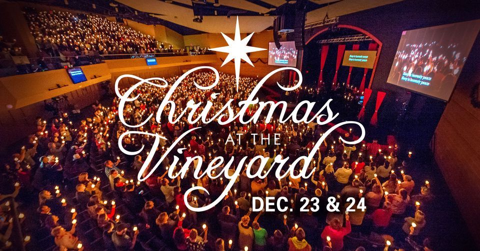 Christmas Eve Candlelight Service Christmas at the Vineyard Tickets