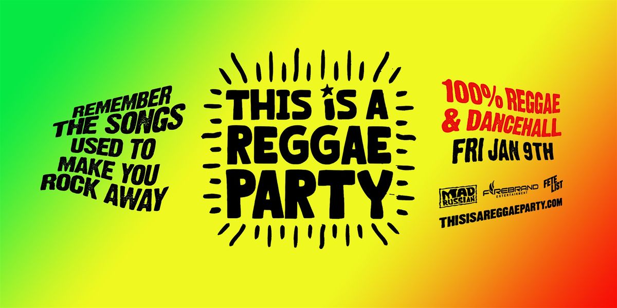 This is a REGGAE Party - NYC