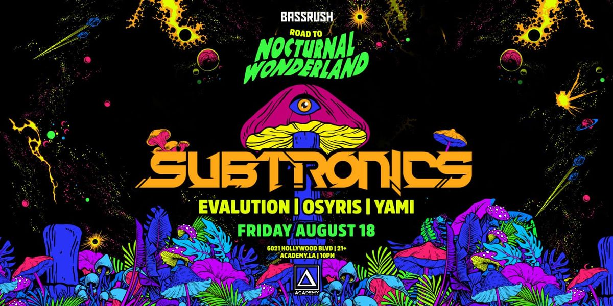 Subtronics (18+)