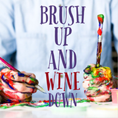 Brush Up and Wine Down