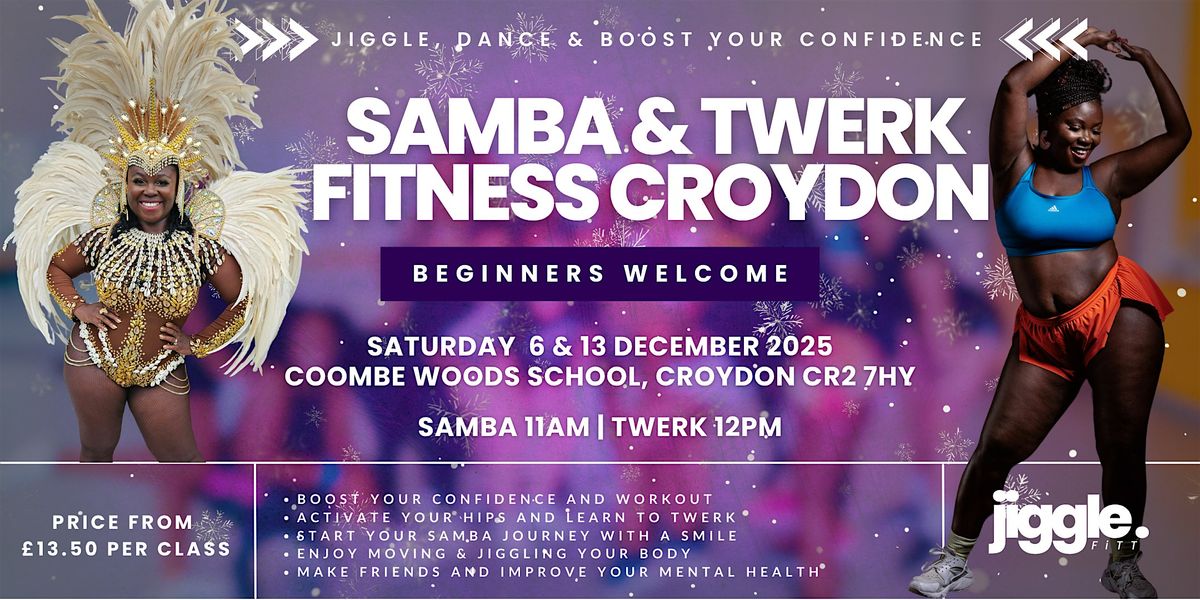December Samba & Twerk Dance Fitness Classes  in Croydon