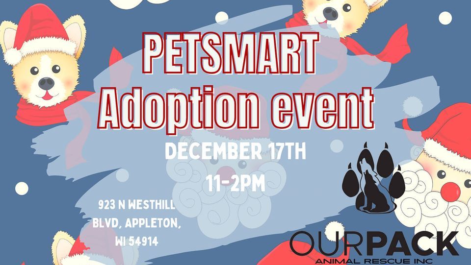 Santa Paws Adoption Event PetSmart, Appleton, WI December 17, 2022