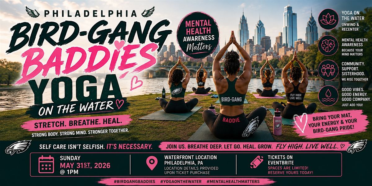 Philadelphia Bird-Gang Baddies Yoga on the Water
