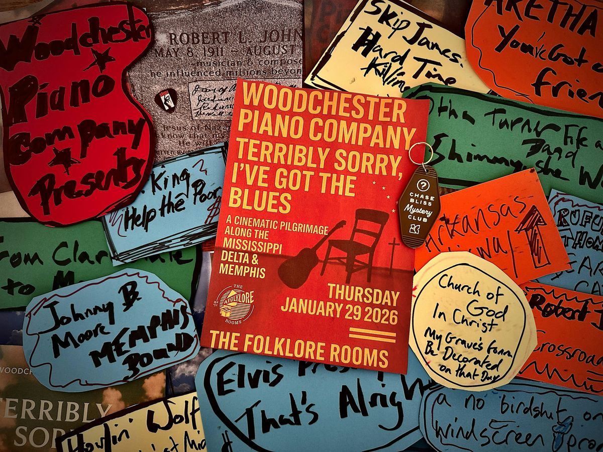 Woodchester Piano Company presents... Terribly Sorry, I've Got The Blues