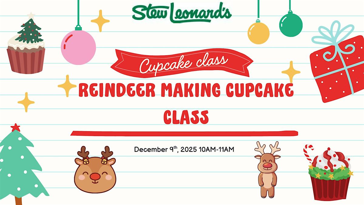 Reindeer Cupcake Making Class