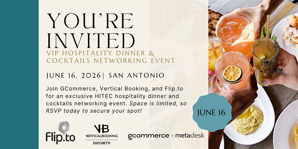 GCommerce + Flip.to + Vertical Booking | 2026 HITEC Cocktails + Dinner