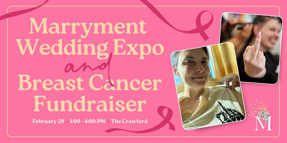 Marryment Wedding Expo and Breast Cancer Fundraiser