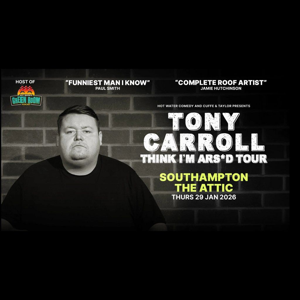 Tony Carroll at The Attic, Southampton