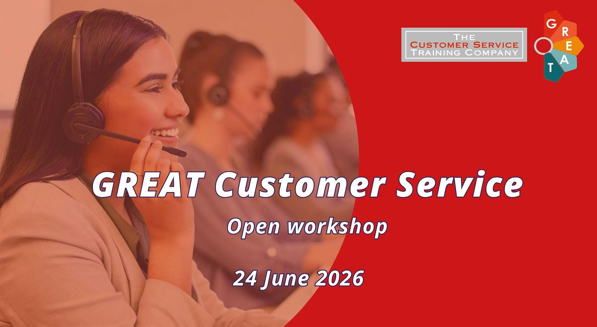 GREAT Customer Service (24 June 2026)