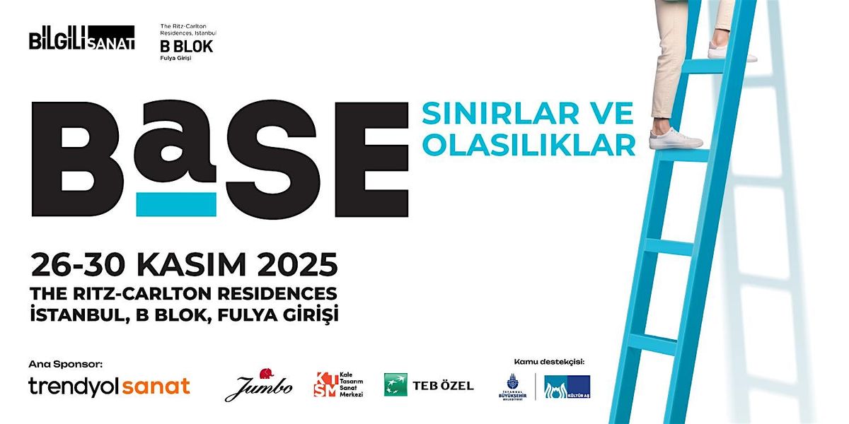 BASE 2025 | S\u0131n\u0131rlar ve Olas\u0131l\u0131klar | 26-30 Kas\u0131m 2025